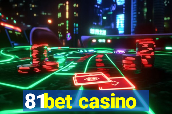 81bet casino